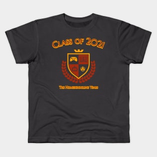 Class of 2021: the homeschooling years Kids T-Shirt